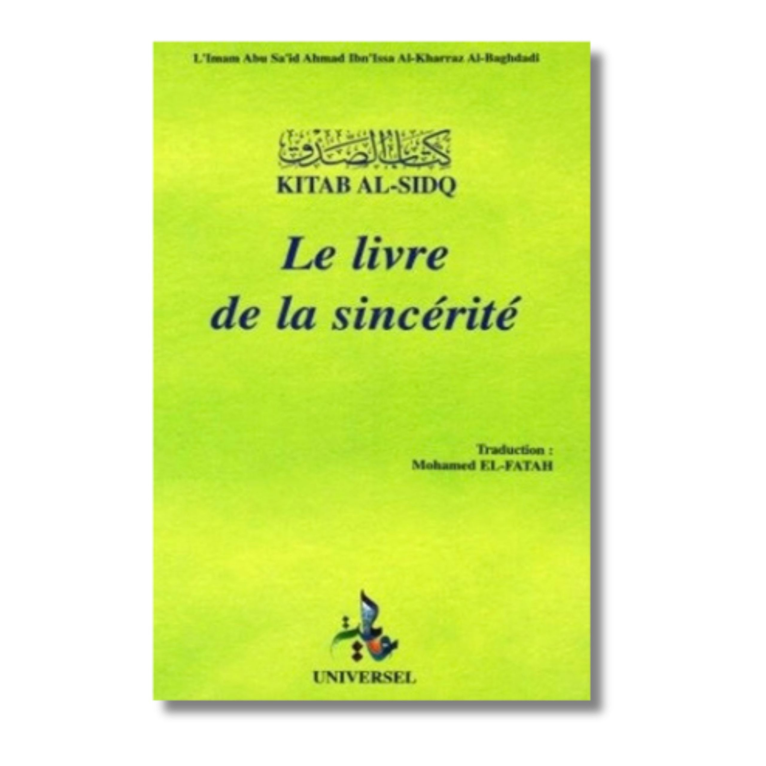 LE LIVRE DE LA SINCÉRITÉ - EDITION UNIVERSEL