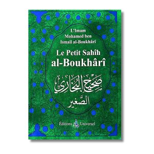 LE PETIT SAHÎH AL-BOUKHÂRÎ (AR/FR) - EDITION UNIVERSEL
