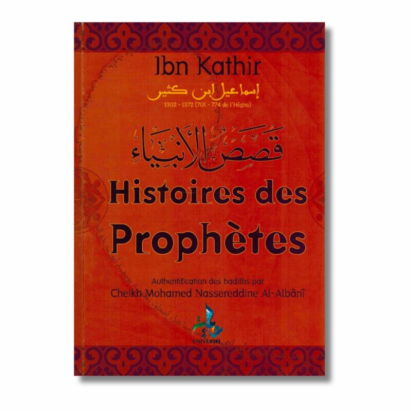 HISTOIRE DES PROPHÈTES - EDITION UNIVERSEL