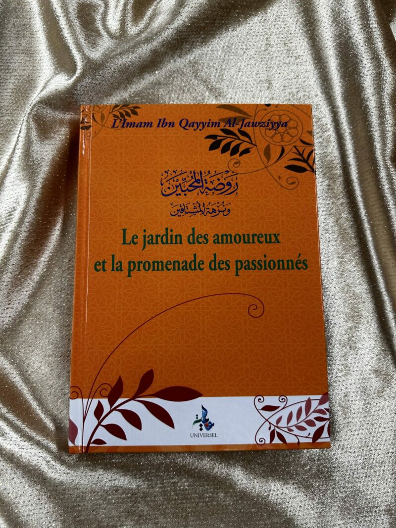 LE JARDIN DES AMOUREUX ET LA PROMENADE DES PASSIONÉS - EDITION UNIVERSEL