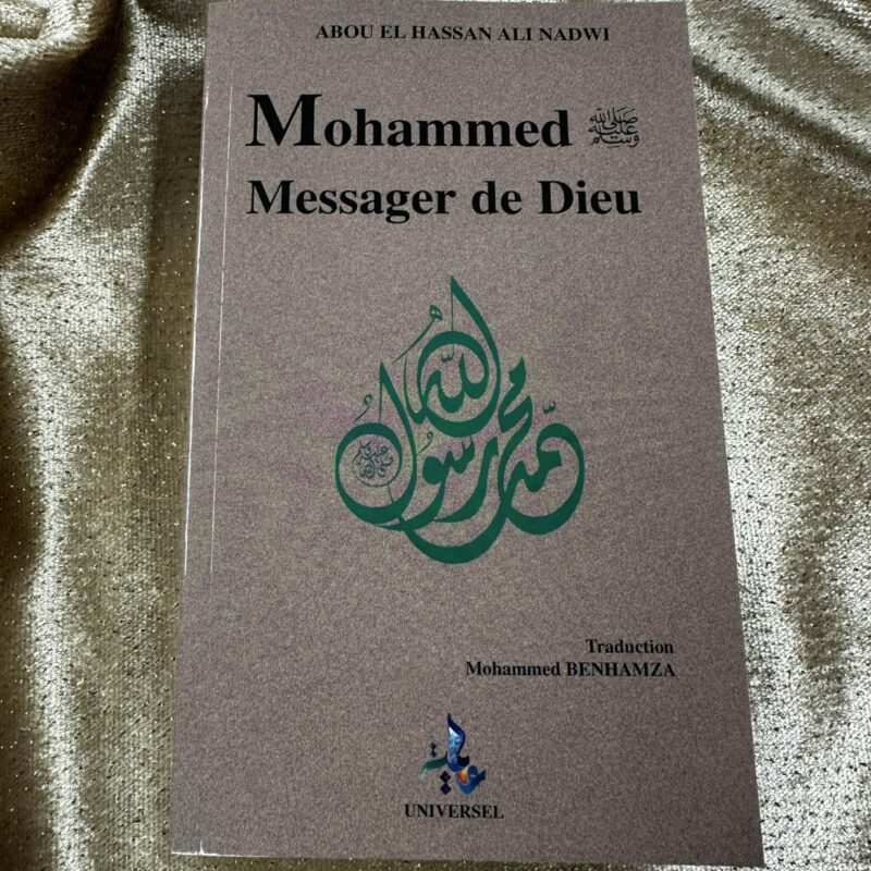 MOHAMMED MESSAGER DE DIEU - EDITION UNIVERSEL