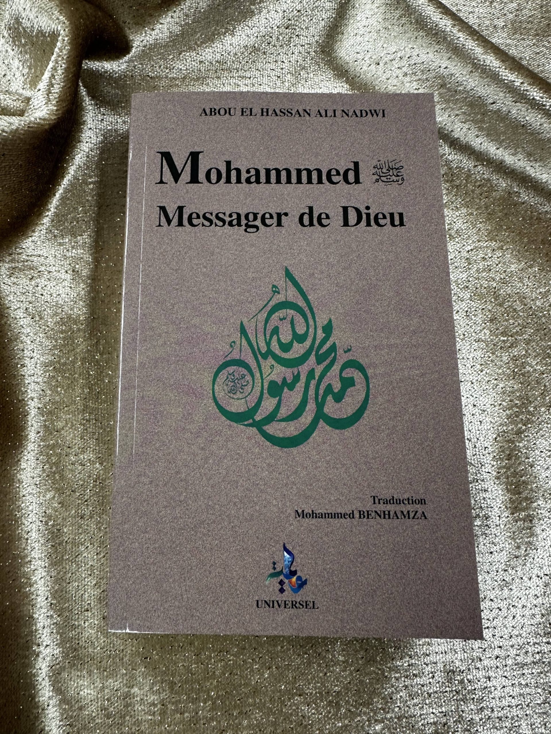 MOHAMMED MESSAGER DE DIEU - EDITION UNIVERSEL