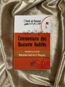 COMMENTAIRE DES QUARANTE HADITHS DE L'IMAM AN-NAWAWI - EDITION UNIVERSEL