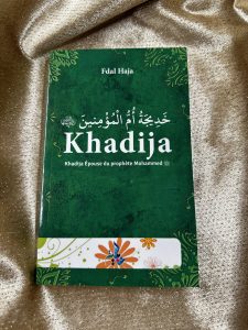 KHADIJA ÉPOUSE DU PROPHÈTE MOHAMMED - EDITION UNIVERSEL