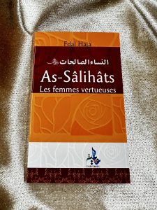AS-SÂLIHATS LES FEMMES VERTUEUSES - EDITION UNIVERSEL