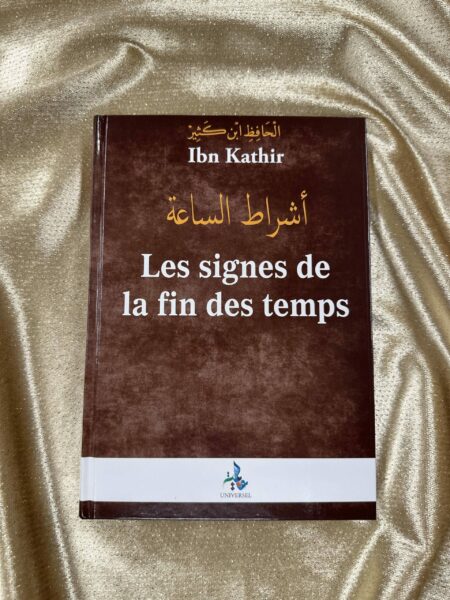 LES SIGNES DE LA FIN DES TEMPS - EDITION UNIVERSEL