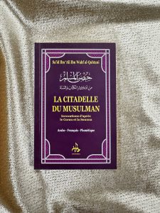 LA CITADELLE DU MUSULMAN - EDITION UNIVERSEL