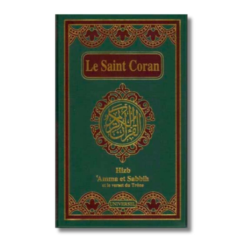 LE SAINT CORAN HIZB ET 'AMMA - EDITION UNIVERSEL