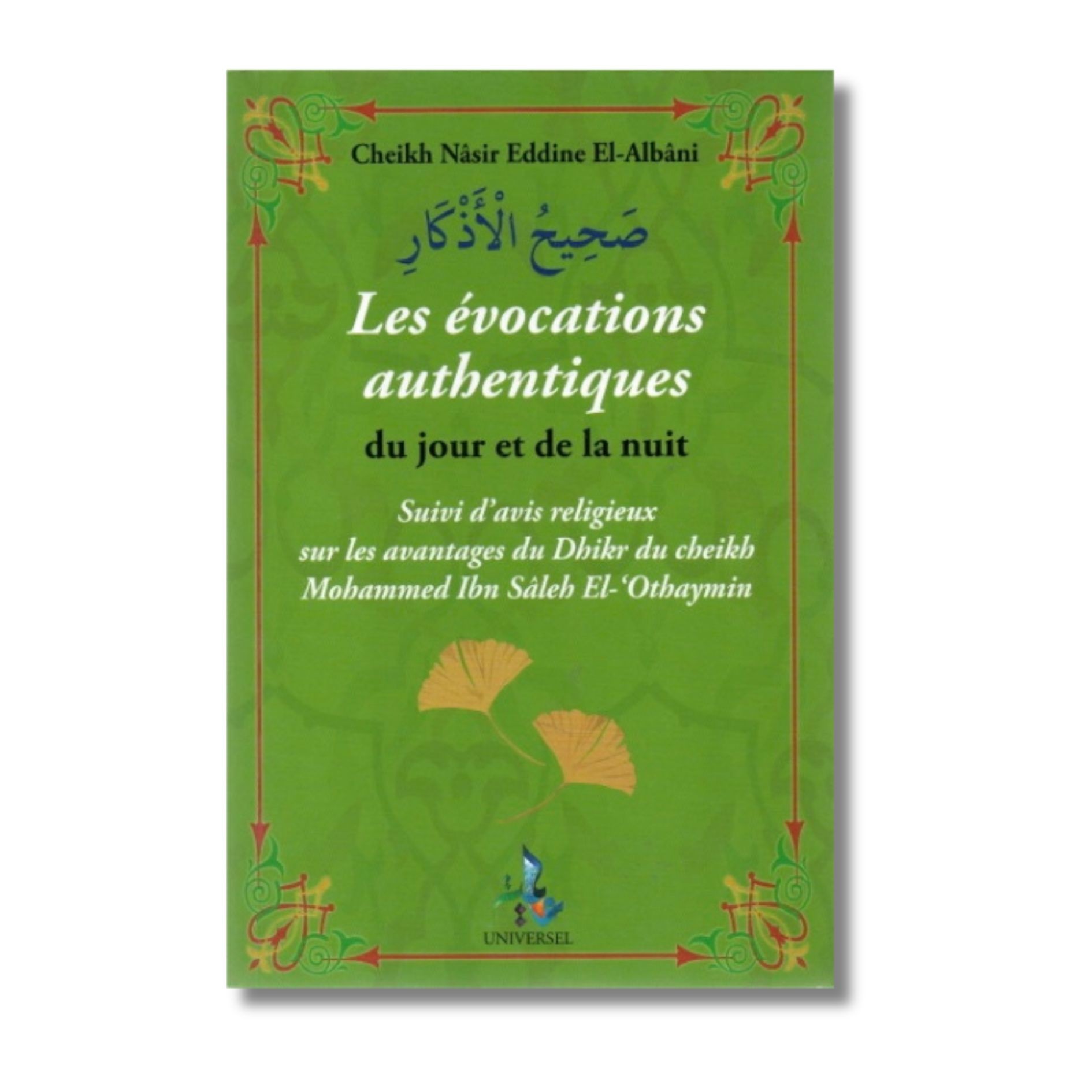 LES ÉVOCATIONS AUTHENTIQUES - EDITION UNIVERSEL