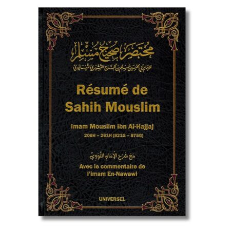 RÉSUMÉ DE SAHIH MOUSLIM - EDITION UNIVERSEL