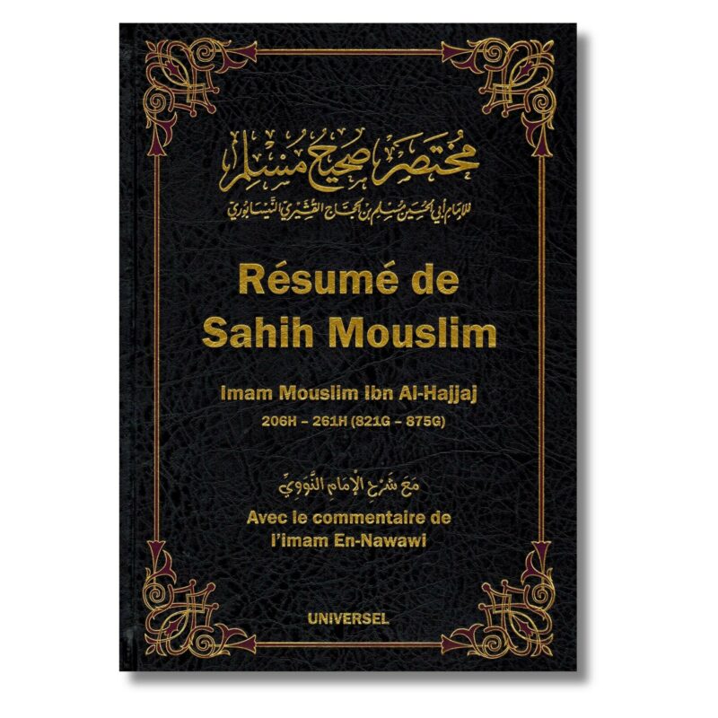 RÉSUMÉ DE SAHIH MOUSLIM - EDITION UNIVERSEL