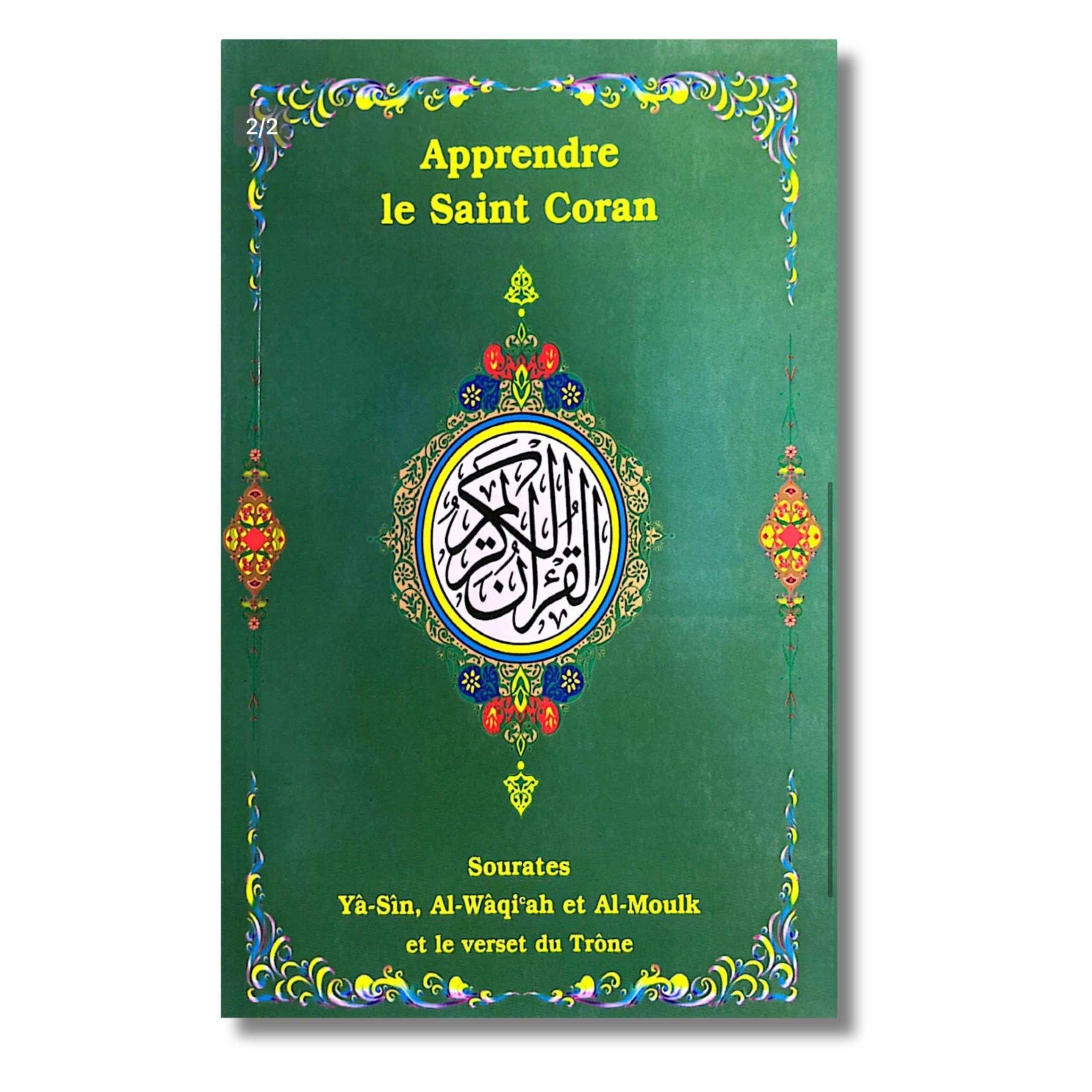 APPRENDRE LE SAINT CORAN : YÂ-SÎN, WÂQI'AH, AL-MOULK - EDITION UNIVERSEL
