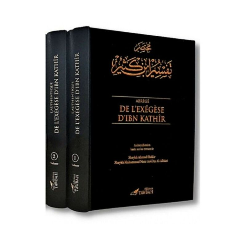 ABRÉGÉ DE L'EXÉGÈSE D'IBN KATHIR 2 VOLUMES - EDITIONS TAWBAH
