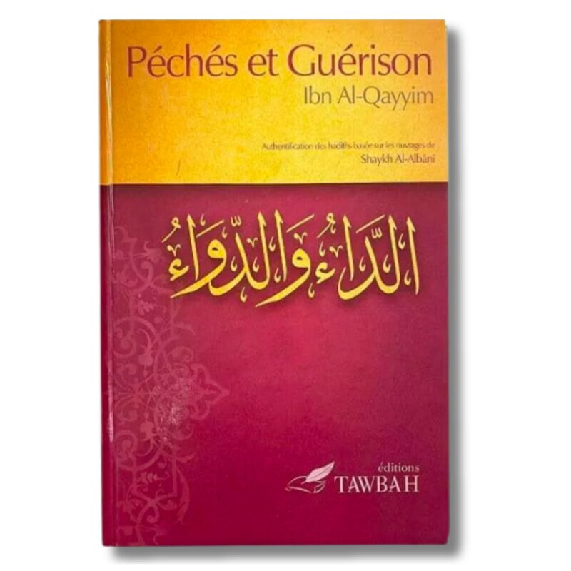 PÉCHÉS ET GUÉRISON - EDITIONS TAWBAH