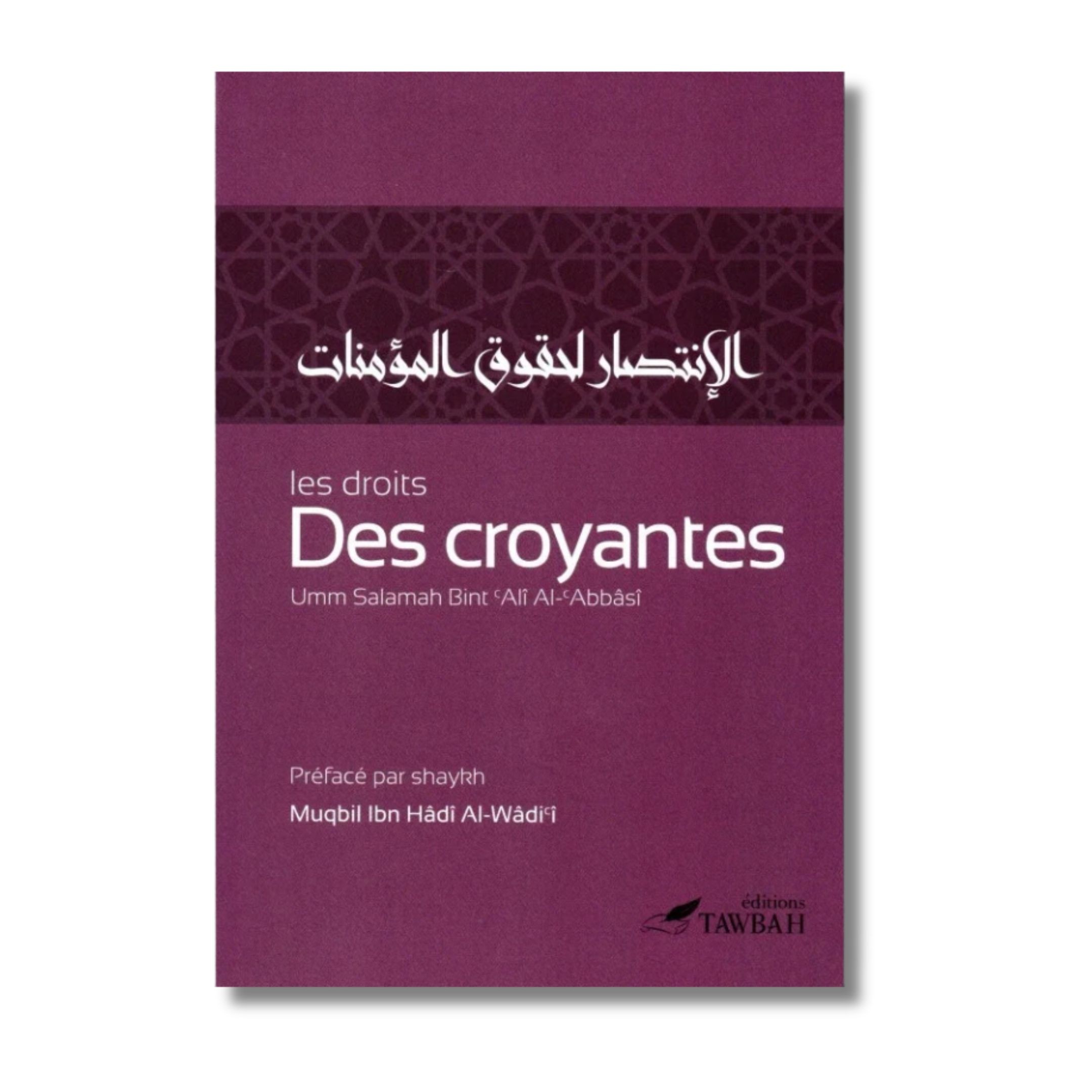 LES DROITS DES CROYANTES - EDITIONS TAWBAH
