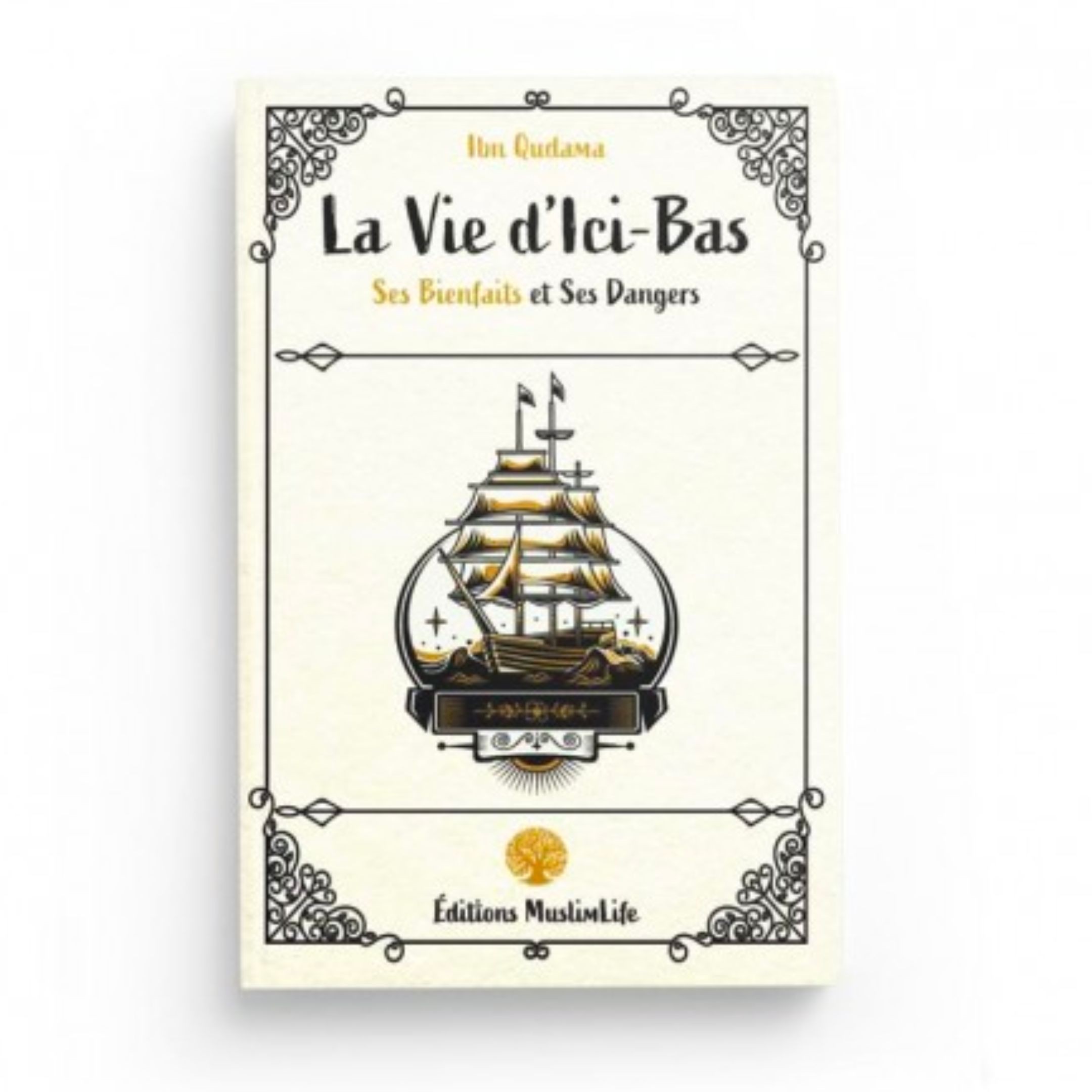 LA VIE D’ICI-BAS - MUSLIMLIFE