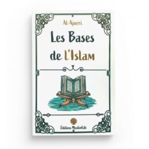 LES BASES DE L’ISLAM - MUSLIMLIFE