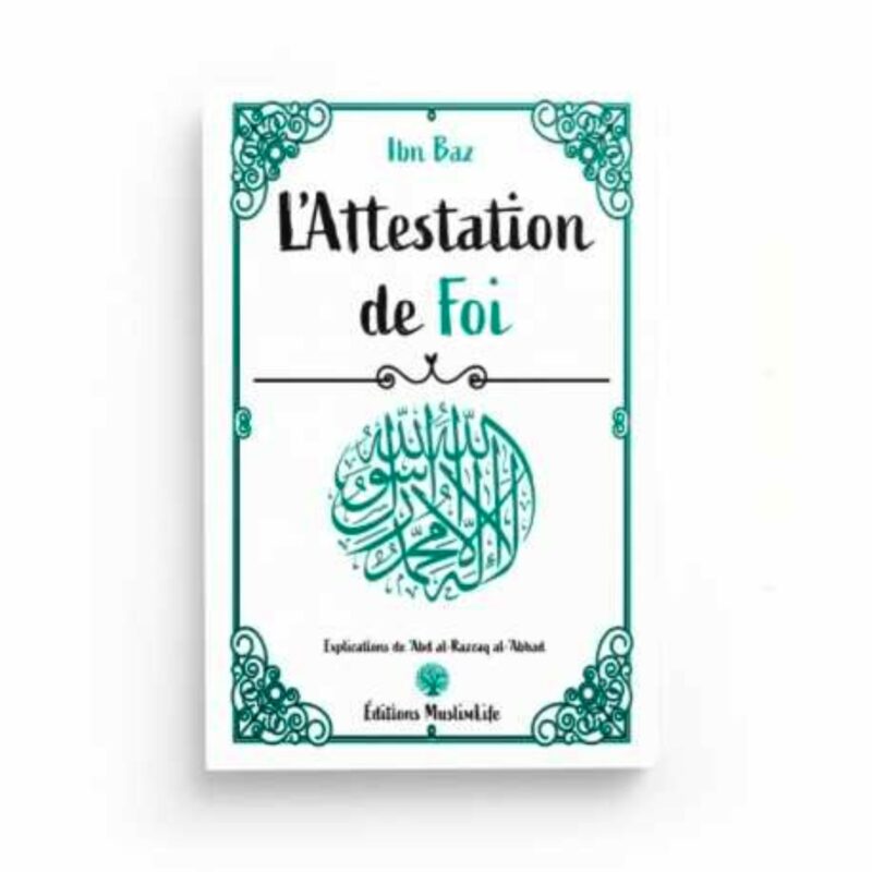L'ATTESTATION DE FOI - MUSLIMLIFE