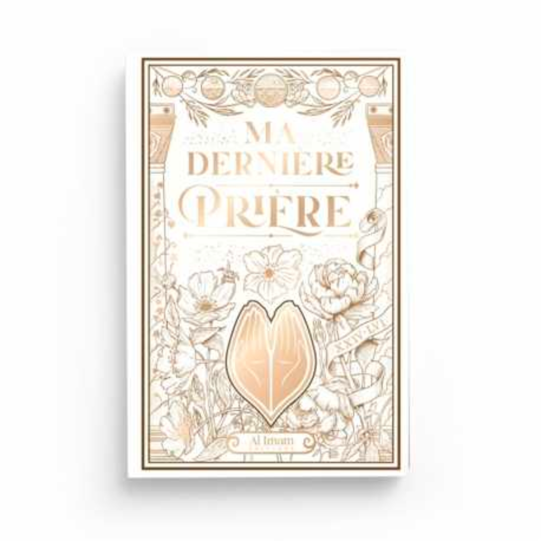MA DERNIÈRE PRIÈRE - AL IMAM