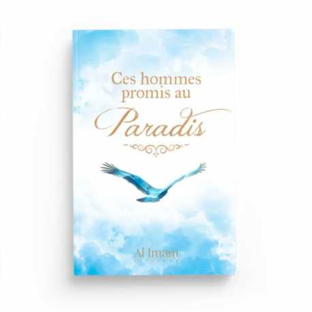 CES HOMMES PROMIS AU PARADIS - AL IMAM