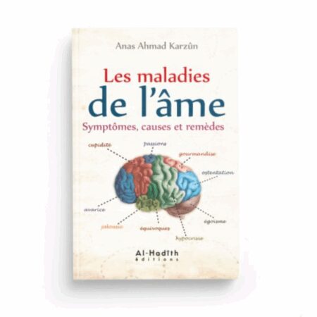 LES MALADIES DE L'ÂME - AL HADÎTH