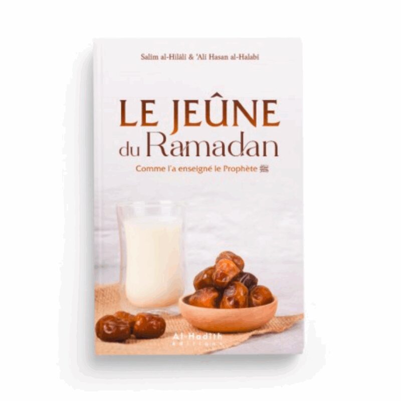 LE JEÛNE DU RAMADAN - AL HADÎTH