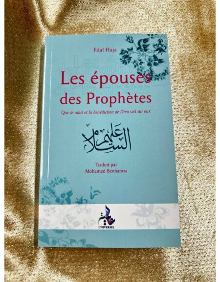 LES ÉPOUSES DES PROPHÈTES - FDAL HAJA - EDITIONS UNIVERSEL