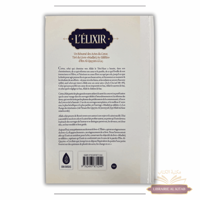 L'élixir : un résumé des actes du cœur, tiré du livre Madarij As-Salikin - Ibn Al-Qayyim - Ibn Badis – Image 2