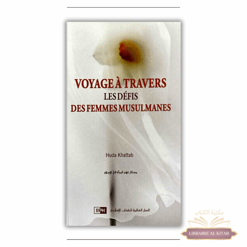 Voyage à travers les défis des femmes musulmanes - Huda Khattab - IIPH