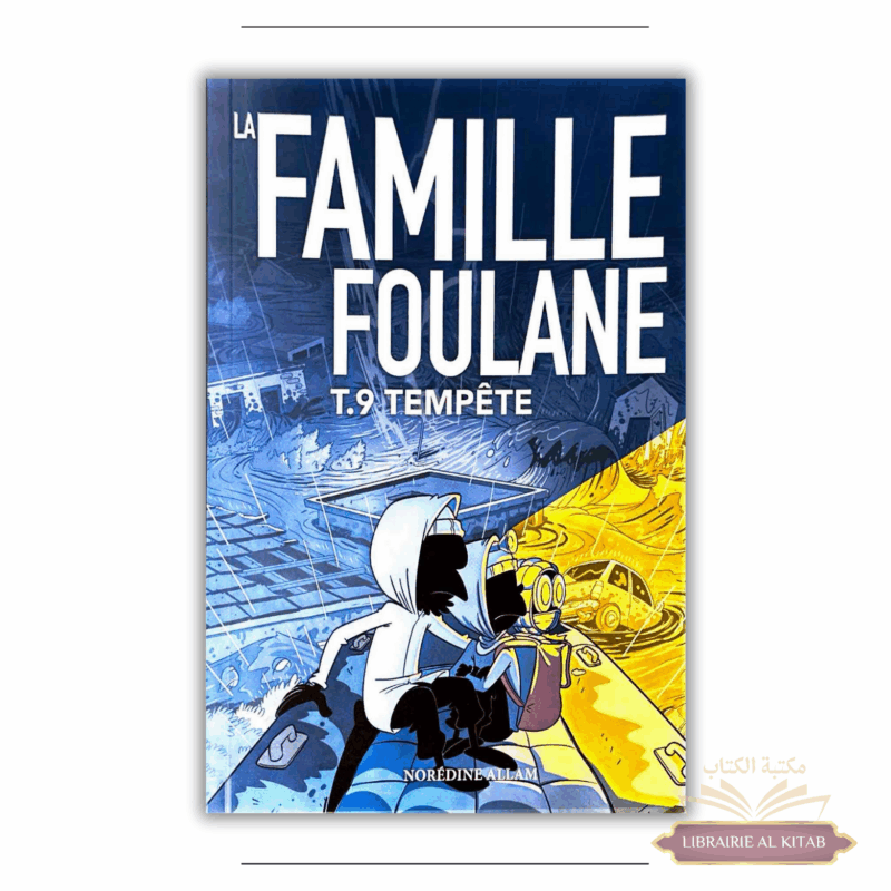 La Famille Foulane (Tome 9) : Tempête - Bdouin
