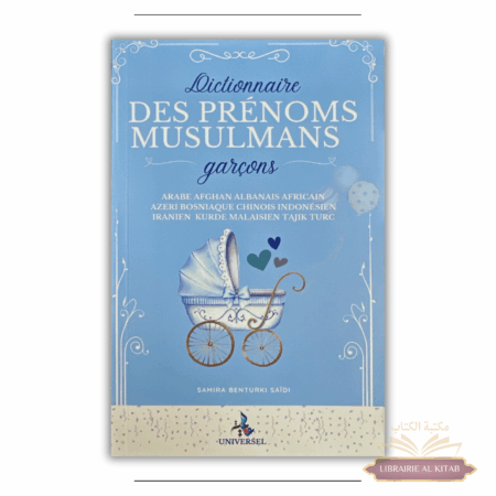 Dictionnaire des prénoms musulmans - garçons - Universel
