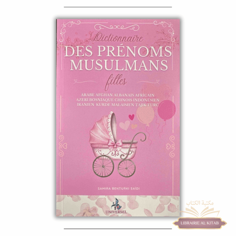 Dictionnaire des prénoms musulmans - filles - Universel