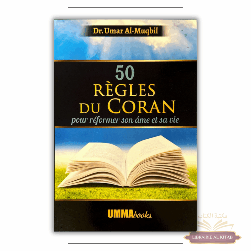 50 règles du Coran pour réformer son âme et sa vie - UmmaBooks