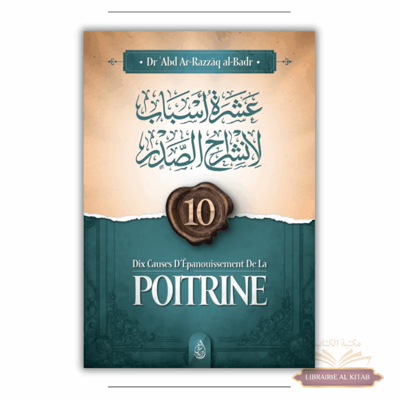 10 cause d’épanouissement de la poitrine - 'Abd Ar-Razzāq al-Badr - Ibn Badis