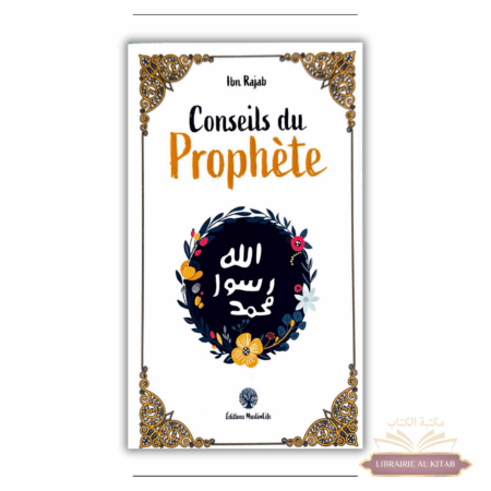 Conseils du Prophète - Ibn Rajab - MuslimLife
