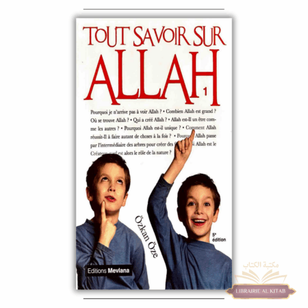 Tout savoir sur Allah (Tome 1) - Özkan Öze - Mevlana