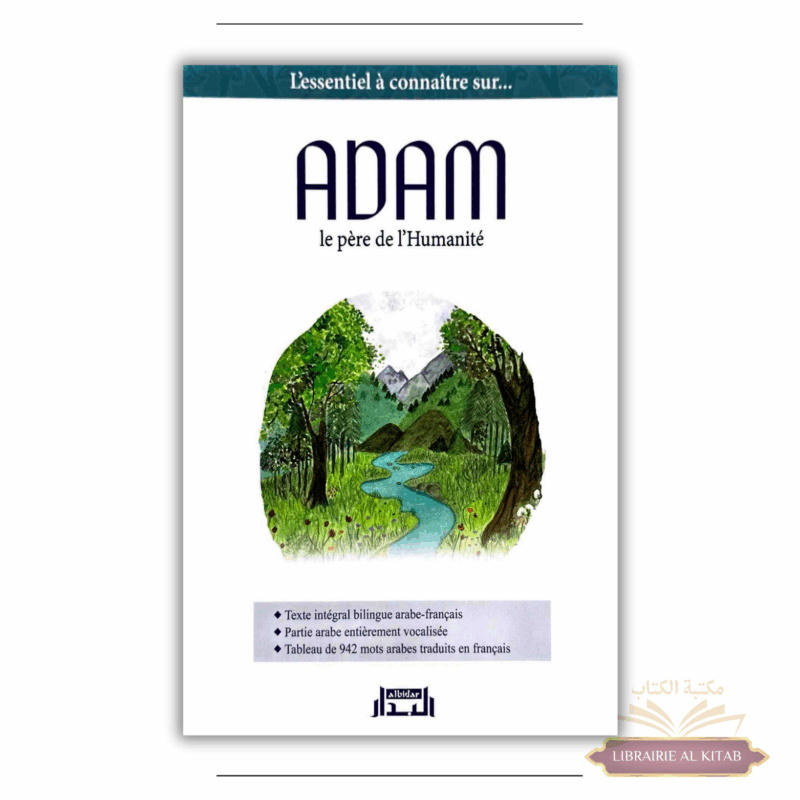 Adam, le Père de l'Humanité - Abû 'Asîm Al-Bachîr - Albidar