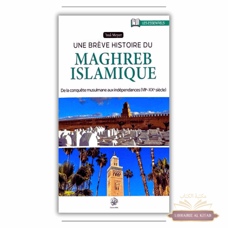 Une brève histoire du Maghreb islamique - Ribat