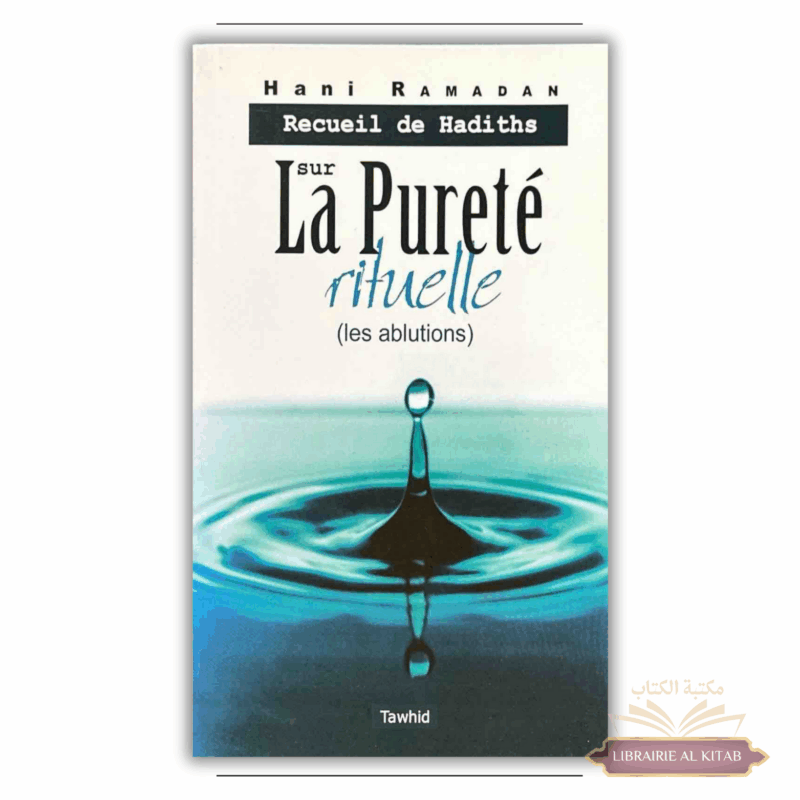 Recueil de hadiths sur la pureté rituelle