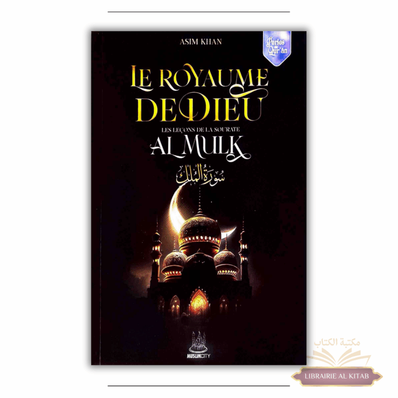 Les leçons de la sourate Al-Mulk - MuslimCity
