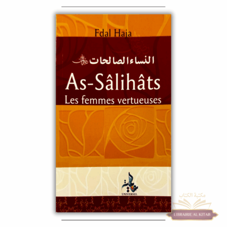 As-Salihats (Les femmes vertueuses) - Universel