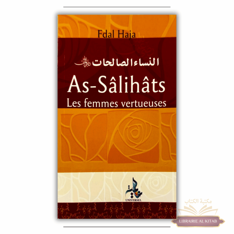 As-Salihats (Les femmes vertueuses) - Universel