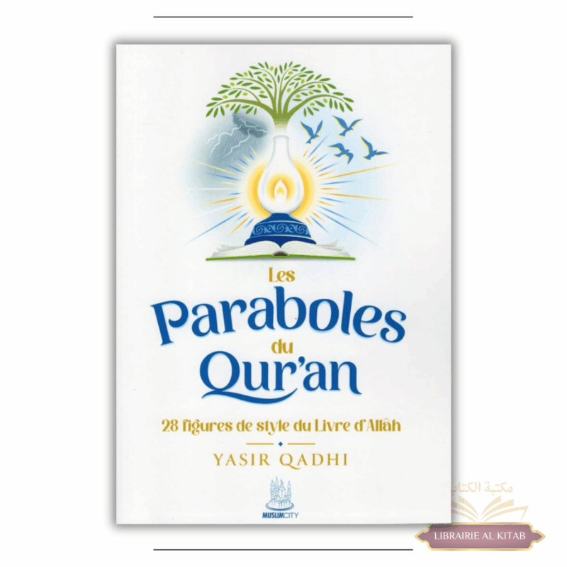Les Paraboles du Qur'an - MuslimCity
