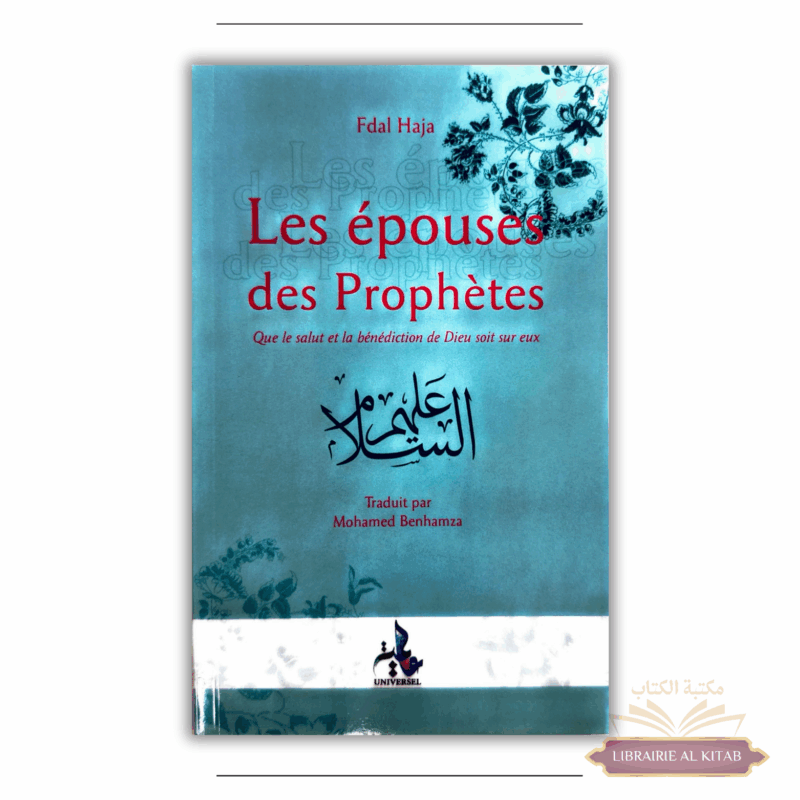 Les Epouses des Prophètes - Universel