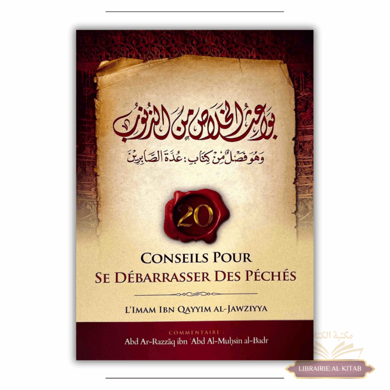 20 conseils pour se débarrasser des péchés - ibn Qayyim al Jawziyya - Ibn Badis