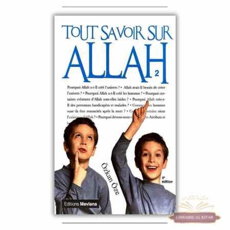 Tout savoir sur Allah (Tome 2) - Özkan Öze - Mevlana