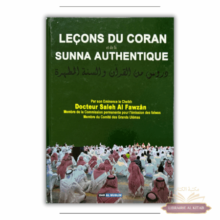 Leçons du coran et de la sunna authentique - Cheikh Fawzan - Dar Al Muslim