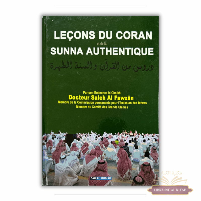 Leçons du coran et de la sunna authentique - Cheikh Fawzan - Dar Al Muslim