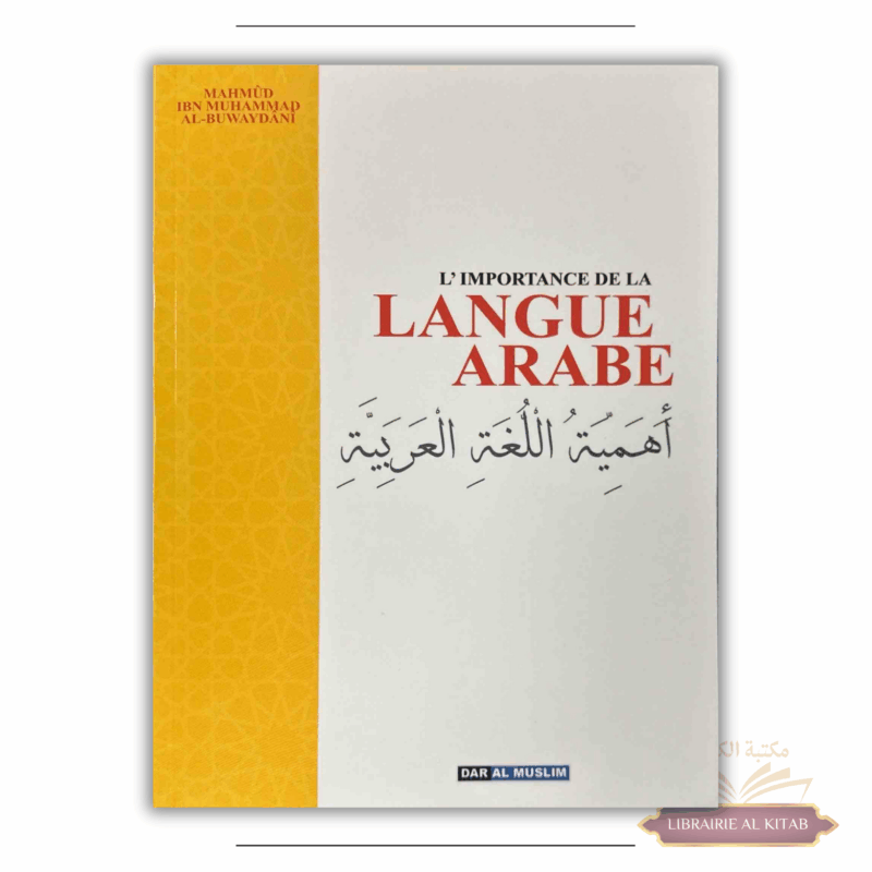 L'importance de la langue arabe - Editions Dar al Muslim