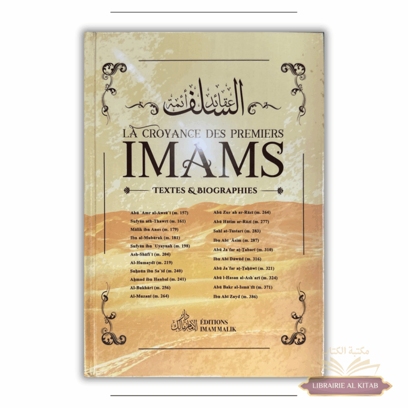La Croyance des Premiers Imams : Textes et Biographies - Éditions Imam Malik